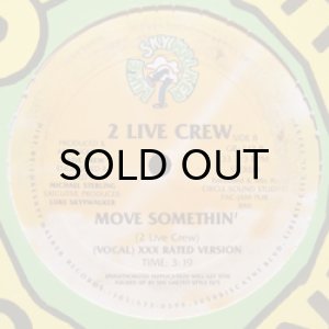 画像2: 2 LIVE CREW / MOVE SOMETHIN' (12) (2)