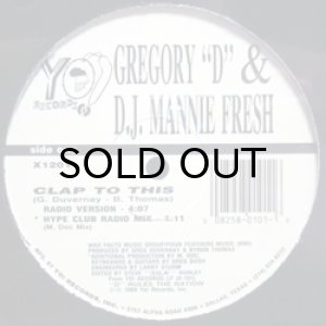 画像1: GREGORY D & D.J. MANNIE FRESH / CLAP TO THIS (1)