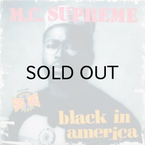 画像1: M.C. SUPREME / BLACK IN AMERICA (1)