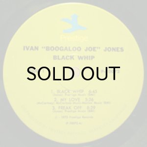 画像3: IVAN "BOOGALOO JOE" JONES / BLACK WHIP (3)