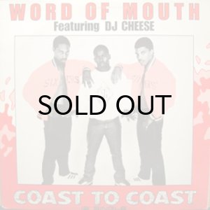 画像1: WORD OF MOUTH feat. DJ CHEESE / COAST TO COAST (1)