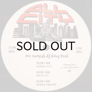 画像3: MC SWAY & DJ KING TECH / FOLLOW 4 NOW (ALL CITY MUSIC) (3)