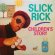 画像1: SLICK RICK / CHILDREN'S STORY (1)