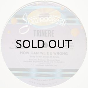 画像1: TRINERE / HOW CAN WE BE WRONG (12) (1)