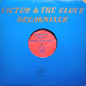 画像1: VICTOR & THE GLOVE / BREAKMIXER (PART 1) (1)