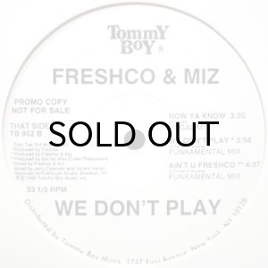 画像2: FRESHCO & MIZ / WE DON'T PLAY (2)
