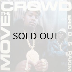 画像1: ERIC B. & RAKIM / MOVE THE CROWD (1)