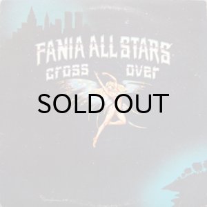 画像1: FANIA ALL-STARS / CROSS OVER (1)