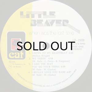 画像3: LITTLE BEAVER / WHEN WAS THE LAST TIME (3)