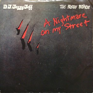 画像1: DJ JAZZY JEFF & THE FRESH PRINCE /  A NIGHTMARE ON MY STREET (45's) (1)