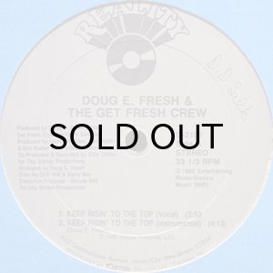 画像1: DOUG E. FRESH & THE GET FRESH CREW / KEEP RISIN' TO THE TOP (12) (1)