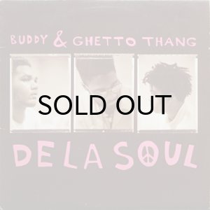 画像1: DE LA SOUL / BUDDY b/w GHETTO THANG (1)