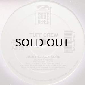 画像1: TUFF CREW / JIMMY CRACK CORN (1)