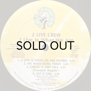 画像3: 2 LIVE CREW / 2 LIVE IS WHAT WE ARE (3)