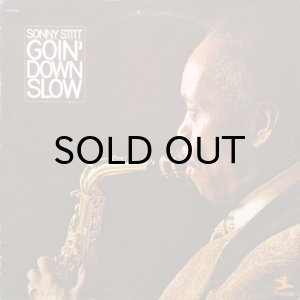 画像1: SONNY STITT / GOIN' DOWN SLOW (1)