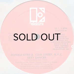画像1: DONALD BYRD & 125TH STREET NYC / SEXY DANCER (12) (1)