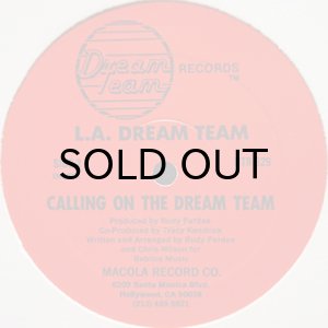 画像2: L.A. DREAM TEAM / CALLING ON THE DREAM TEAM (2)