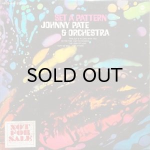 画像1: JOHNNY PATE & ORCHESTRA / SET A PATTERN (1)