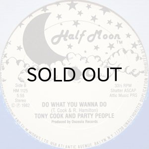画像2: TONY COOK AND PARTY PEOPLE / DO WHAT YOU WANNA DO (2)