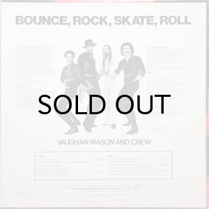 画像2: VAUGHAN MASON AND CREW / BOUNCE, ROCK, SKATE, ROLL (LP) (2)