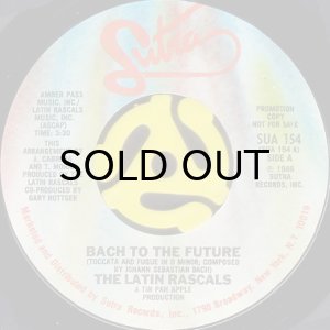 画像2: LATIN RASCALS / BACH TO THE FUTURE (45's) (2)
