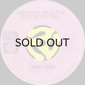 画像1: TOMMIE YOUNG / EVERYBODY'S GOT A LITTLE DEVIL IN THEIR SOUL (45's) (1)