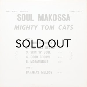 画像2: MIGHTY TOM CATS / SOUL MAKOSSA (LP) (2)