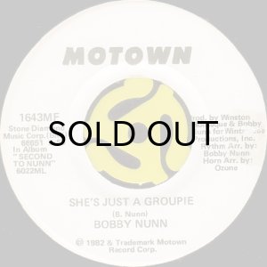 画像2: BOBBY NUNN / SHE'S JUST A GROUPIE (45's) (2)