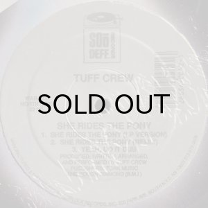 画像2: TUFF CREW / SHE RIDES THE PONY b/w WHAT YOU DON'T KNOW (2)