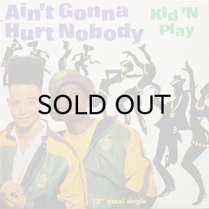 画像1: KID 'N PLAY / AIN'T GONNA HURT NOBODY (1)