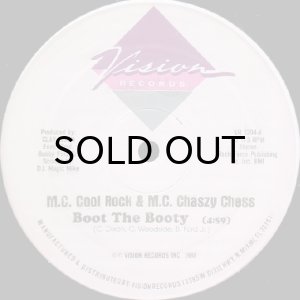 画像1: M.C. COOL ROCK & M.C. CHASZY CHESS / BOOT THE BOOTY (1)