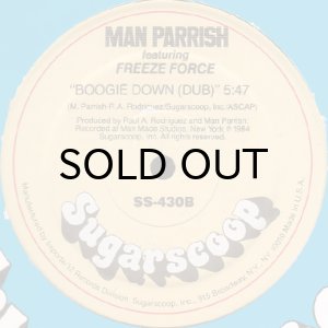 画像2: MAN PARRISH FEAT. FREEZE FORCE / BOOGIE DOWN (BRONX) (2)