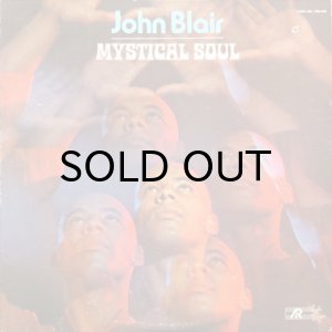 画像1: JOHN BLAIR / MYSTICAL SOUL (1)