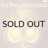 洋楽 Le Pamplemousse - Gimmie What You Got Le Pamplemousse – Gimmie What You Got – Vinyl (12