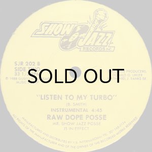 Raw Dope Posse - Listen To My Turbo