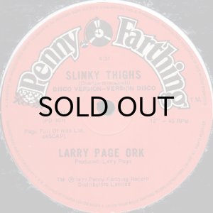 画像2: LARRY PAGE ORK / SLINKY THIGHS (2)