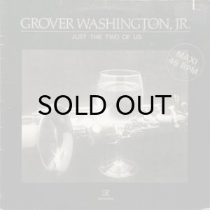 画像1: GROVER WASHINGTON JR. / JUST THE TWO OF US (12) (1)