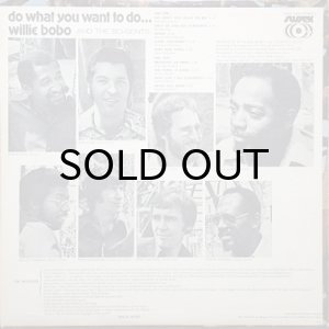画像2: WILLIE BOBO / DO WHAT YOU WANT TO DO (2)