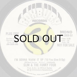 画像1: SLIM & THE FUNKY FOUR / I'M GONNA WARM IT UP ('TILL YOU GIVE IT UP) (45's) (1)