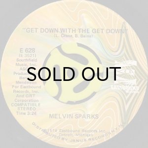 画像1: MELVIN SPARKS / GET DOWN WITH THE GET DOWN (45's) (1)