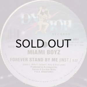画像2: MIAMI BOYZ / FOREVER STAND BY ME (2)