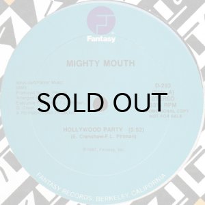画像1: MIGHTY MOUTH / HOLLYWOOD PARTY (1)