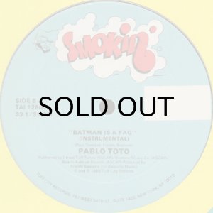 画像2: PABLO TOTO / BATMAN IS A FAG (2)