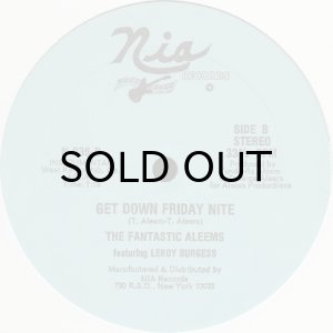 画像2: THE FANTASTIC ALEEMS feat. LEROY BURGESS / GET DOWN FRIDAY NITE (2)