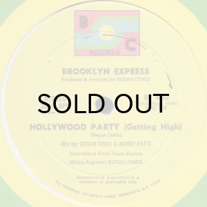 画像2: BROOKLYN EXPRESS / HOLLYWOOD PARTY (GETTING HIGH) (2)