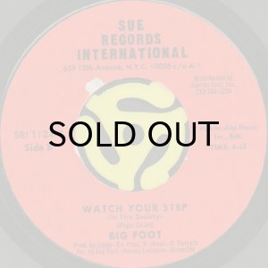 画像2: BIG FOOT / I APOLOGIZE b/w WATCH YOUR STEP (45's) (2)