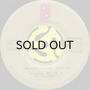 画像2: HAROLD MELVIN & THE BLUENOTES / THE LOVE I LOST (45's) (2)