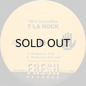 画像3: T LA ROCK / HE'S INCREDIBLE b/w BREAKDOWN (3)