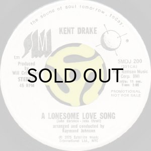 画像2: KENT DRAKE / A LONESOME LOVE SONG b/w YOU'RE STILL THERE (45's) (2)