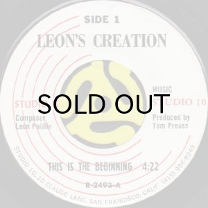 画像1: LEON'S CREATION / THIS IS THE BEGINNING b/w LOVE (45's) (1)